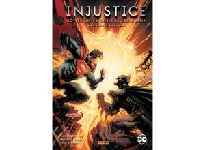 9783741627644 - Injustice - Götter unter uns Das erste Jahr (Deluxe Edition) - Tom Taylor Bruno Redondo Tom Derenick Axel Gimenez Neil Googe Kevin Maguire Mike S Miller Jheremy Raapack Xermanico David Yardin Gebunden