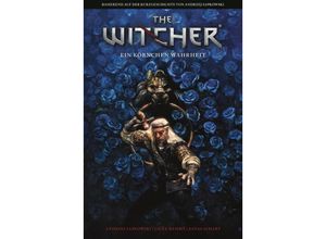 9783741628658 - The Witcher Ein Körnchen Wahrheit - Andrzej Sapkowski Jonas Scharf Jacek Rembis Jose Villarrubia Gebunden