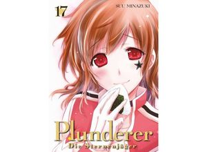 9783741629549 - Plunderer - Die Sternenjäger Bd17 - Suu Minazuki Kartoniert (TB)