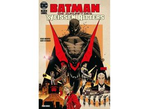 9783741630323 - Batman Die Zukunft des Weißen Ritters - Sean Murphy Clay McCormack Simone Di Meo George Kambadais Kartoniert (TB)