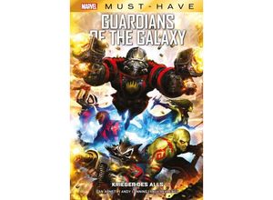 9783741632013 - Marvel Must-Have Guardians of the Galaxy - Krieger des Alls - Andy Lanning Paul Pelletier Gebunden