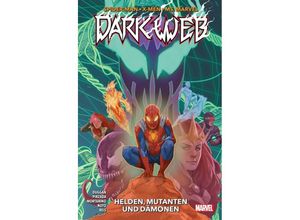 9783741633591 - Dark Web Helden Mutanten und Dämonen - Gerry Duggan Sabir Pirzada Francesco Mortarino Phil Noto Rod Reis Kartoniert (TB)