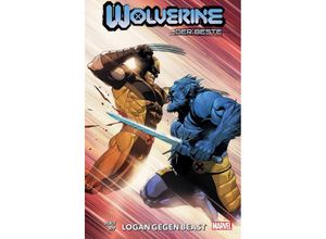 9783741633645 - Logan gegen Beast   Wolverine Der Beste Bd6 - Benjamin Percy Juan Jose Ryp Gene Luene Yang Peter Nguyen Kartoniert (TB)
