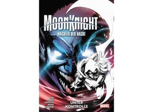 9783741633676 - Unter Kontrolle   Moon Knight Wächter der Nacht Bd4 - Jed MacKay Alessandro Cappuccio Danny Lore Ray-Anthony Height Federico Sabbatini Kartoniert (TB)