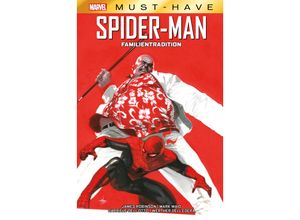 9783741633898 - Marvel Must-Have Spider-Man - Familientradition - Mark Waid James Robinson Werther Delledera Gebunden