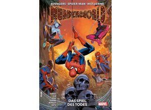 9783741634048 - Avengers Spider-Man Wolverine Murderworld - Das Spiel des Todes - Jim Zub Ray Fawkes Netho Diaz Farid Karami Jethro Morales Carlos Nieto Luca Pizzari Lorenzo Tammetta Kartoniert (TB)