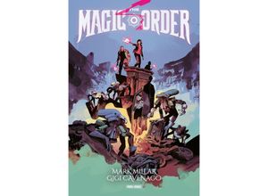 9783741634239 - Mark Millar The Magic Order - Der magische Orden - Mark Millar Gigi Cavenago Kartoniert (TB)