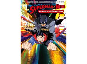 9783741634475 - Superman vs Meshi Kulinarische Ausflüge nach Japan (Manga) 02 - Satoshi Miyagawa Kai Kitagou Kartoniert (TB)