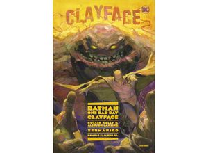 9783741635113 - Batman - One Bad Day Clayface - Colin Kelly Xermanico Jackson Lanzing Gebunden