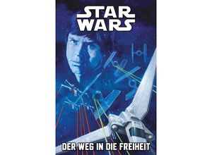 9783741635632 - Star Wars Comics Der Weg in die Freiheit - Charles Soule Ramon Rosanas Andreas Genollet Kartoniert (TB)