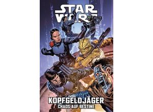 9783741636158 - Kopfgeldjäger VI - Chaos auf Bestine   Star Wars Comics Kopfgeldjäger Bd6 - Ethan Sacks Alessandro Miracolo Paolo Villanelli Kartoniert (TB)