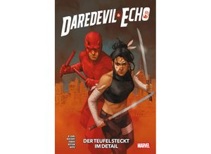 9783741636608 - Daredevil & Echo Der Teufel steckt im Detail - Taboo Phil Noto B Earl Chris Giarrusso Ann Nocenti Sid Kotian Declan Shalvey Stefano Raffaele Ty Templeton Kartoniert (TB)