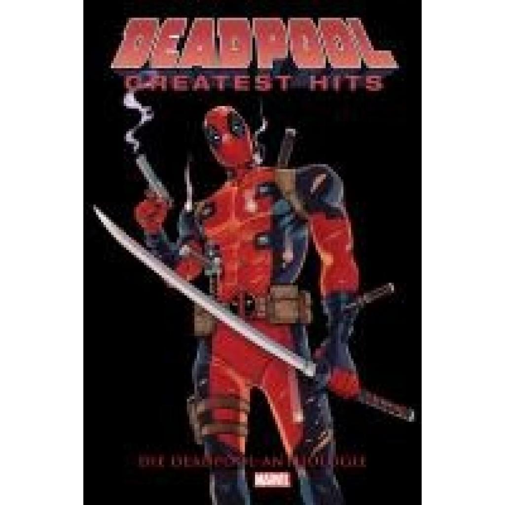 9783741636790 - Duggan Gerry Deadpool Anthologie Deadpools Greatest Hits