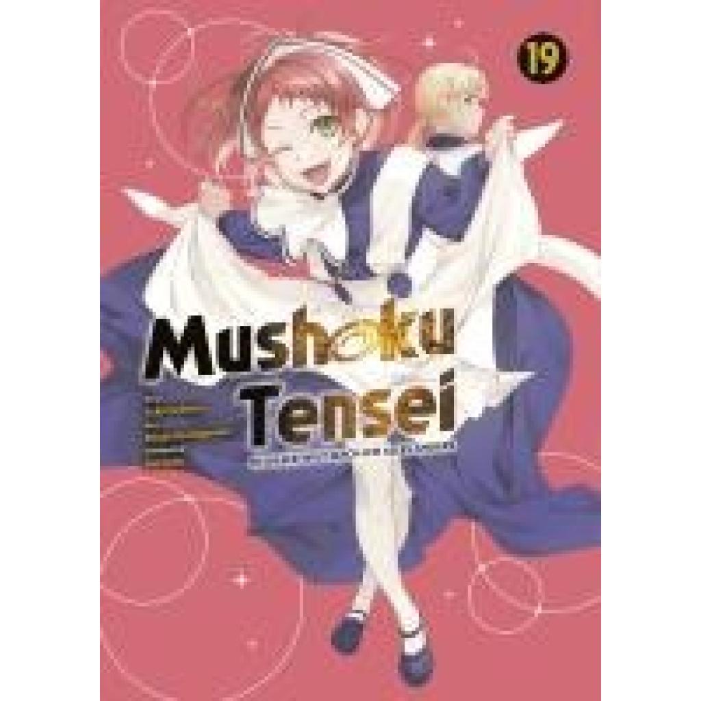 9783741639449 - Na Magonote Rifujin Mushoku Tensei - In dieser Welt mach ich alles anders 19