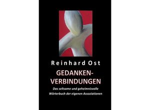 9783741802843 - Gedankenverbindungen - Reinhard Ost Kartoniert (TB)