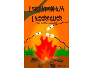 9783741803505 - Legenden am Lagerfeuer - Gudrun Anders Kartoniert (TB)