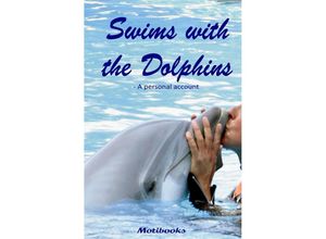 9783741803604 - Swims with the Dolphins - Gudrun Anders Kartoniert (TB)