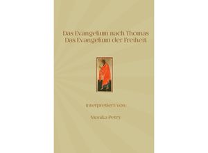 9783741812194 - Das Evangelium nach Thomas - Monika Petry Kartoniert (TB)
