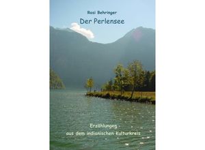 9783741812279 - Der Perlensee - Rosi Behringer Kartoniert (TB)