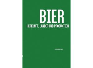 9783741812491 - Bier - Florian Mumenthaler Kartoniert (TB)