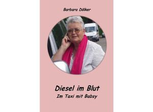 9783741812675 - Diesel im Blut - Barbara Doelker Kartoniert (TB)