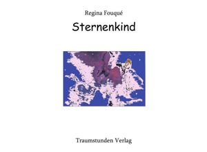 9783741814372 - Sternenkind - Regina Fouqué Kartoniert (TB)