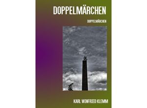 9783741822391 - Doppelmärchen - Karl Winfried Klemm Kartoniert (TB)