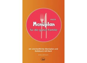 9783741823268 - Menüplan für die ganze Familie - Anita Lehmann Kartoniert (TB)