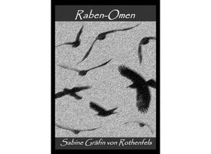 9783741826160 - Raben-Omen - Sabine von Rothenfels Kartoniert (TB)