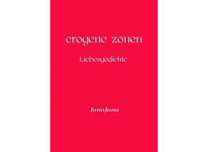 9783741829925 - erogene zonen - Jana Jana Kartoniert (TB)