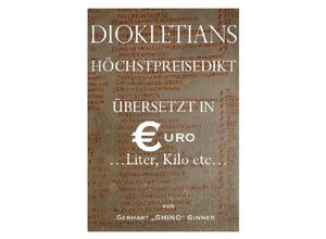 9783741831867 - Diokletians Höchstpreisedikt in Euro Liter & Kilo - gerhart ginner Kartoniert (TB)