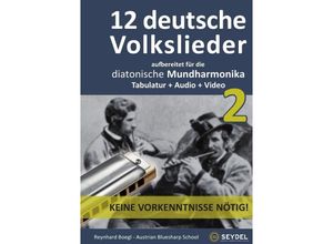 9783741833021 - 12 deutsche Volkslieder - Teil 2 - Reynhard Boegl Kartoniert (TB)