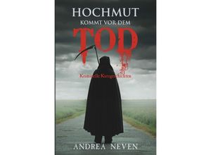 9783741833182 - Hochmut kommt vor dem Tod - Andrea Neven Kartoniert (TB)