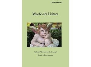 9783741833212 - Worte des Lichtes - Stefanie Keyser Kartoniert (TB)