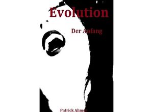 9783741839498 - Evolution - Patrick Ahmer Kartoniert (TB)