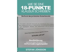 9783741841927 - Wie Sie eine 18-Punkte-Klausur schreiben - Stefan Jönsson Kartoniert (TB)