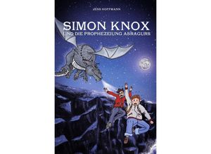 9783741842009 - Simon Knox und die Prophezeiung Asragurs - Jens Hoffmann Kartoniert (TB)