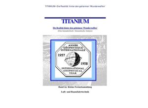 9783741842399 - Titanium   Titanium - Die Realität hinter den geheimen Wunderwaffen - William Wiggert Kartoniert (TB)