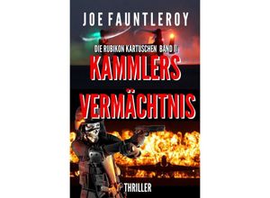 9783741842412 - Kammlers Vermächtnis - Joe Fauntleroy Kartoniert (TB)