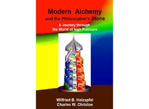 9783741843457 - Modern Alchemy and the Philosophers Stone - Wilfried B Holzapfel Charles W Christoe Kartoniert (TB)