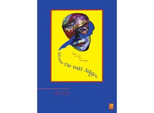 9783741845949 - ICH MUSS DIR WAS SAGEN - I NEED TO TELL YOU SOMETHING - Horst Biesenbach Kartoniert (TB)