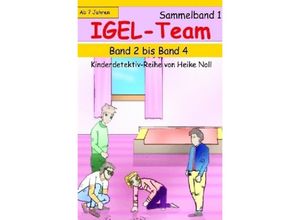 9783741849794 - IGEL-Team Sammelband 1 - Heike Noll Kartoniert (TB)