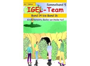 9783741850608 - IGEL-Team Sammelband 5 - Heike Noll Kartoniert (TB)