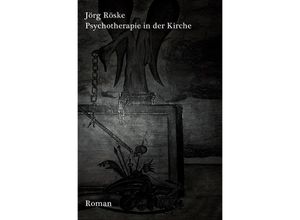 9783741855467 - Psychotherapie in der Kirche - Jörg Röske Kartoniert (TB)