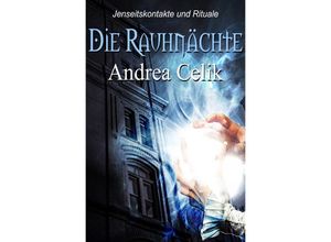 9783741859113 - Die Rauhnächte - Andrea Celik Kartoniert (TB)