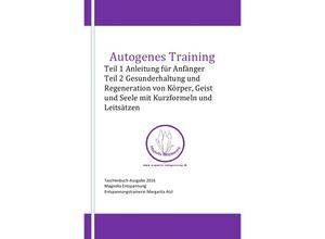 9783741859335 - Autogenes Training - Margarita Atzl Kartoniert (TB)