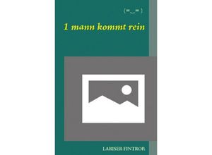 9783741862939 - 1 mann kommt rein - Lariser Finntrop Kartoniert (TB)