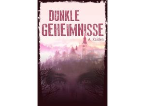 9783741869563 - Dunkle Geheimnisse - A Kaiden Kartoniert (TB)