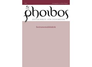 9783741877391 - Phoibos - Zeitschrift für Zupfmusik   Phoibos 2016 - Silvan Wagner Kartoniert (TB)