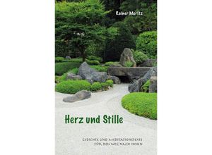 9783741880230 - Herz und Stille - Rainer Moritz Kartoniert (TB)